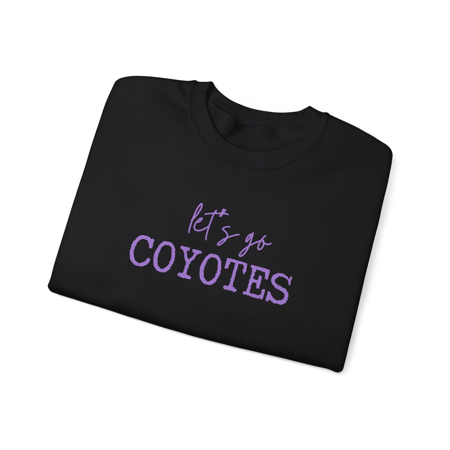 Let's Go Coyotes Sweatshirt