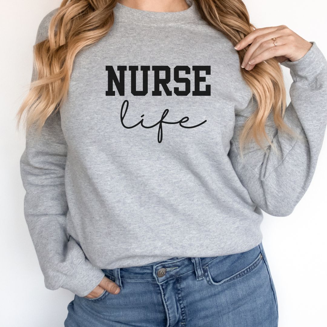Nurse Life Crewneck Sweatshirt