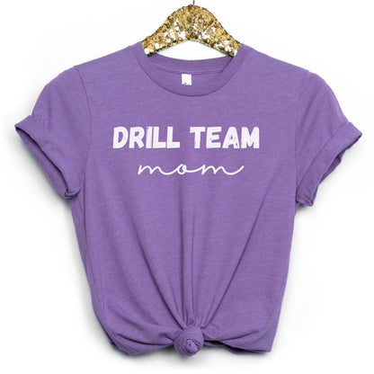 Drill Team Mom Tee Shirt