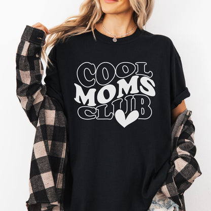 Cool Moms Club Tee Shirt