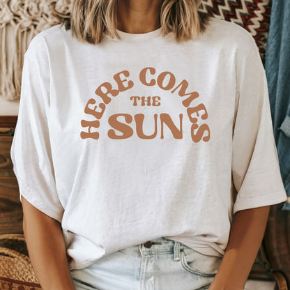 Here Comes the Sun Tee Shirt