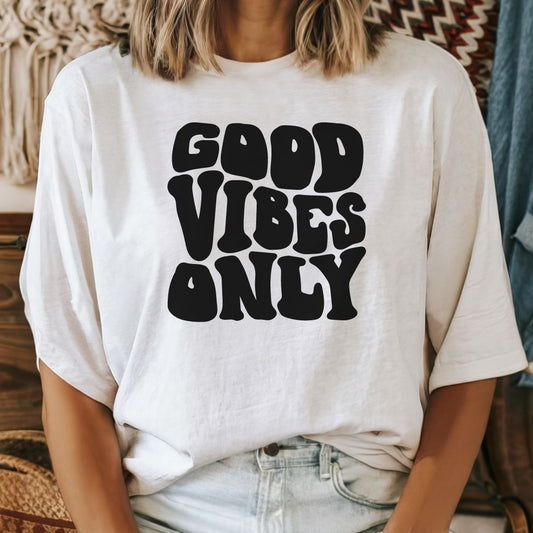 Good Vibes Only Tee Shirt