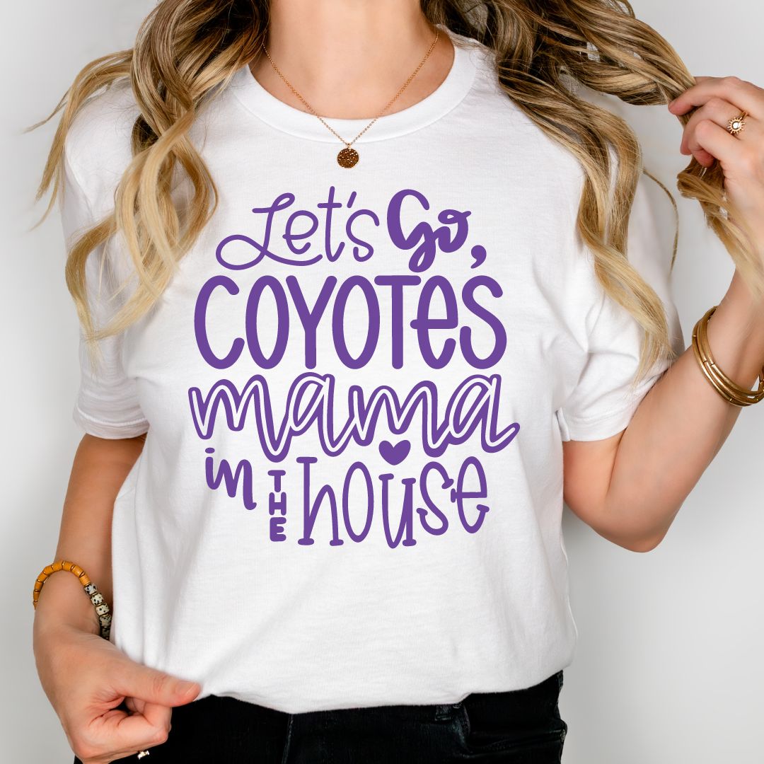 Let's Go Coyotes Mama in the House Tee Shirt