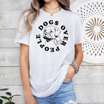 Dogs Over People Tee Shirt