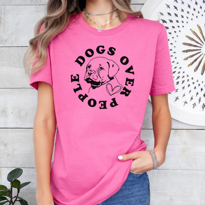 Dogs Over People Tee Shirt