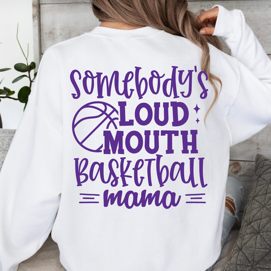 Loud Basketball Mama Sweatshirt