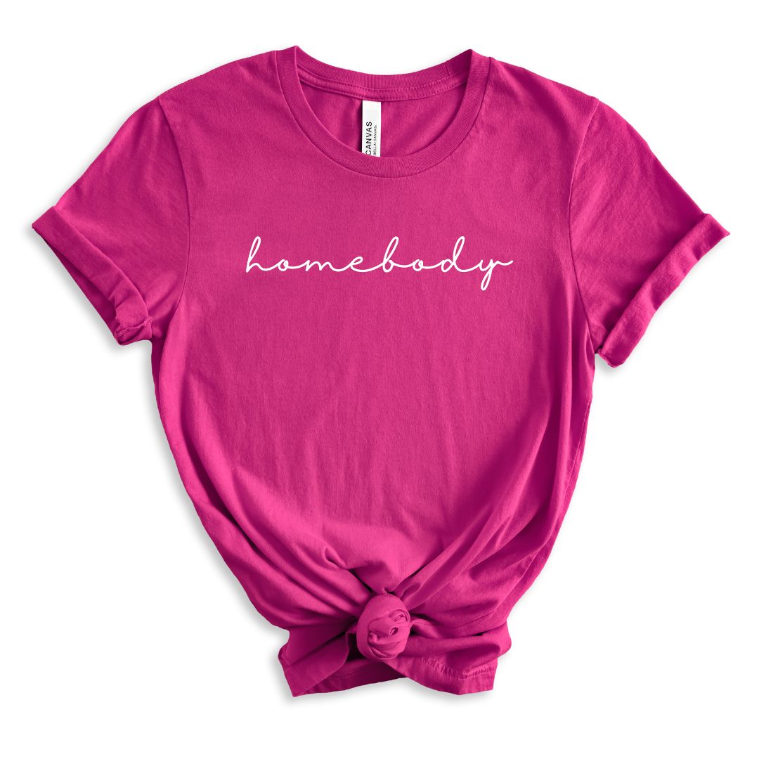 Homebody Tee Shirt