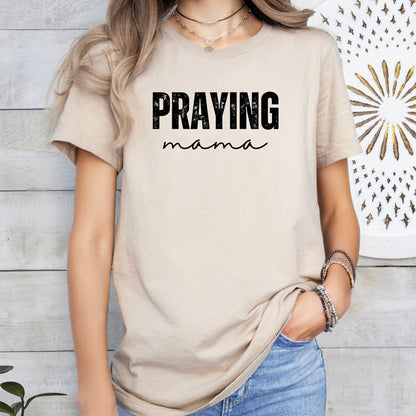 Praying Mama Tee Shirt