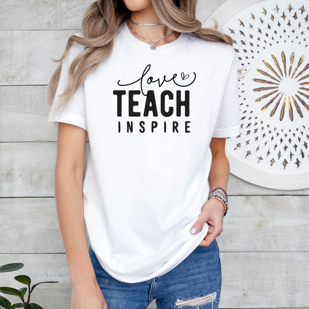 Love Teach Inspire Tee Shirt